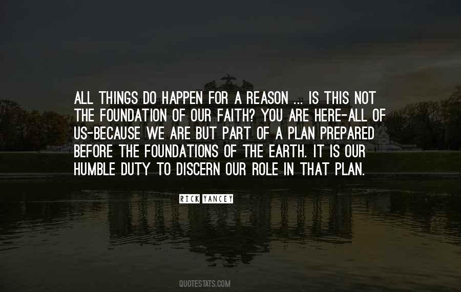 We Are Here For A Reason Quotes #776609