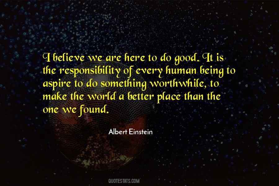 We Are Here Quotes #1337711