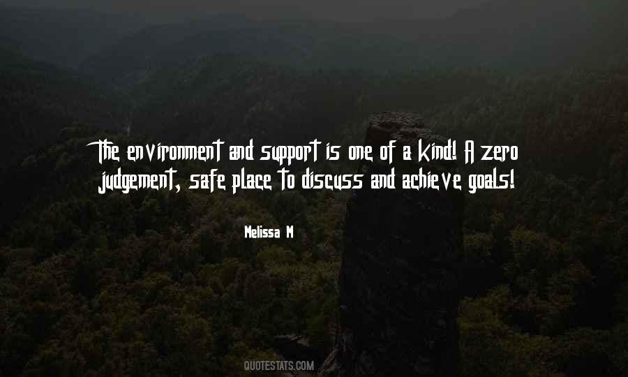 Quotes About A Safe Environment #155241