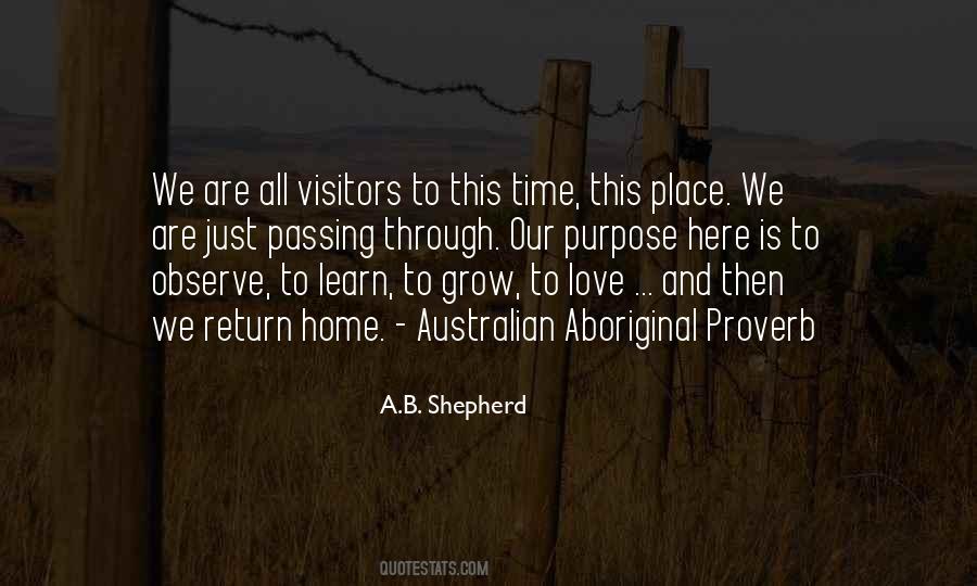 We Are Here To Love Quotes #1285291