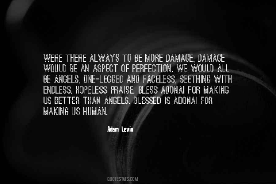 We Are Human Angels Quotes #359225