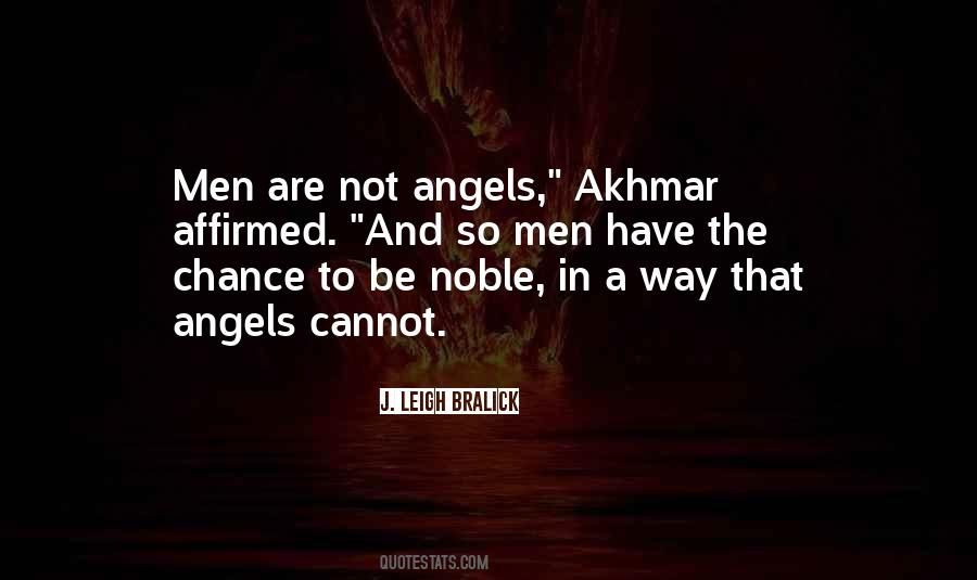 We Are Human Angels Quotes #551383