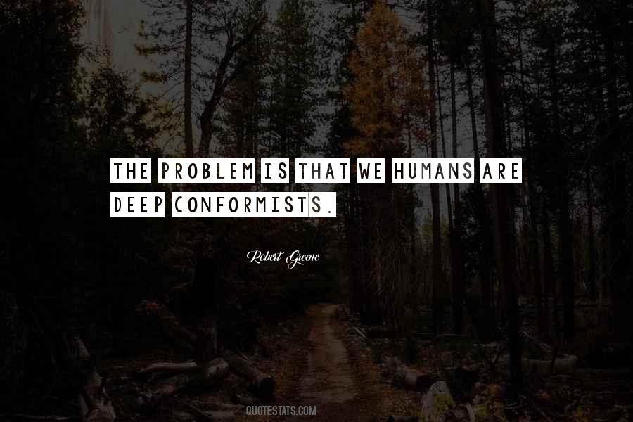 We Are Humans Quotes #164802