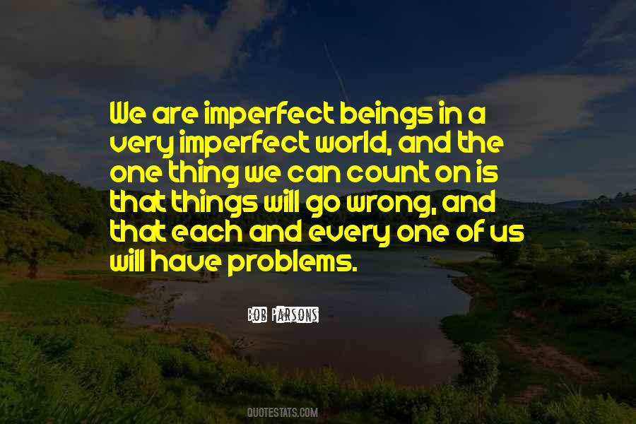 We Are Imperfect Quotes #1616984