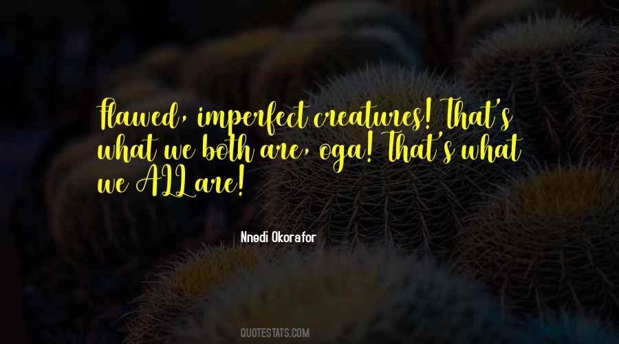 We Are Imperfect Quotes #770692