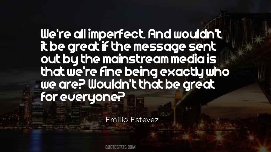 We Are Imperfect Quotes #957323