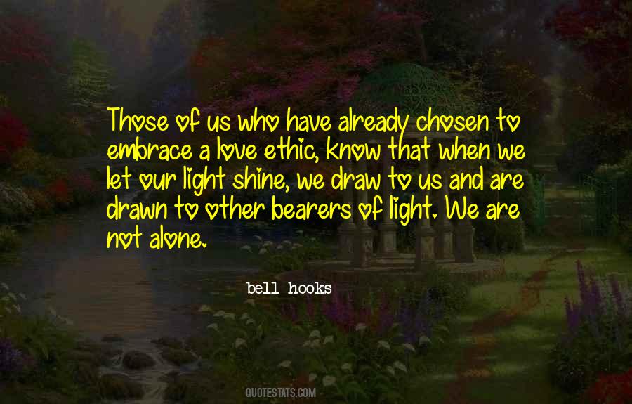 We Are Not Alone Quotes #1230962