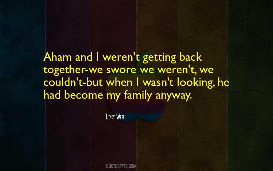 We Are Not Getting Back Together Quotes #978337
