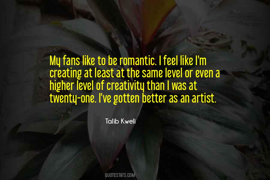 We Are Not In The Same Level Quotes #199799