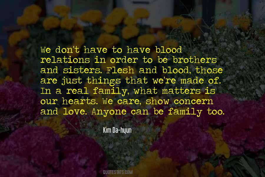 We Are Not Sisters By Blood Quotes #1013670