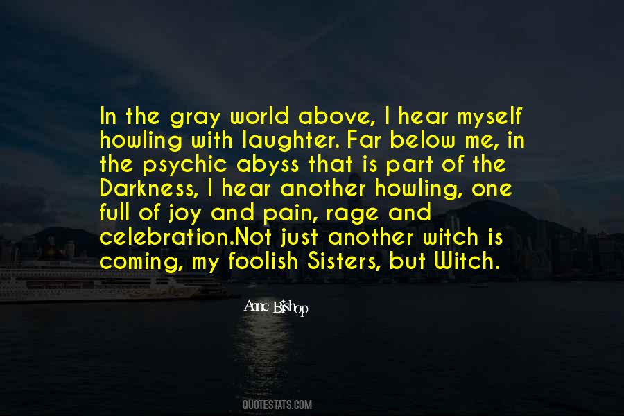 We Are Not Sisters By Blood Quotes #1389142