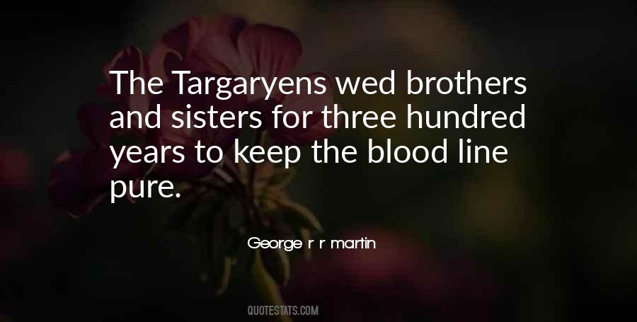 We Are Not Sisters By Blood Quotes #1673173