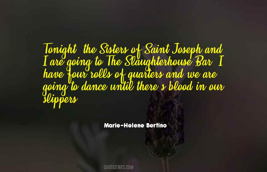 We Are Not Sisters By Blood Quotes #1749890