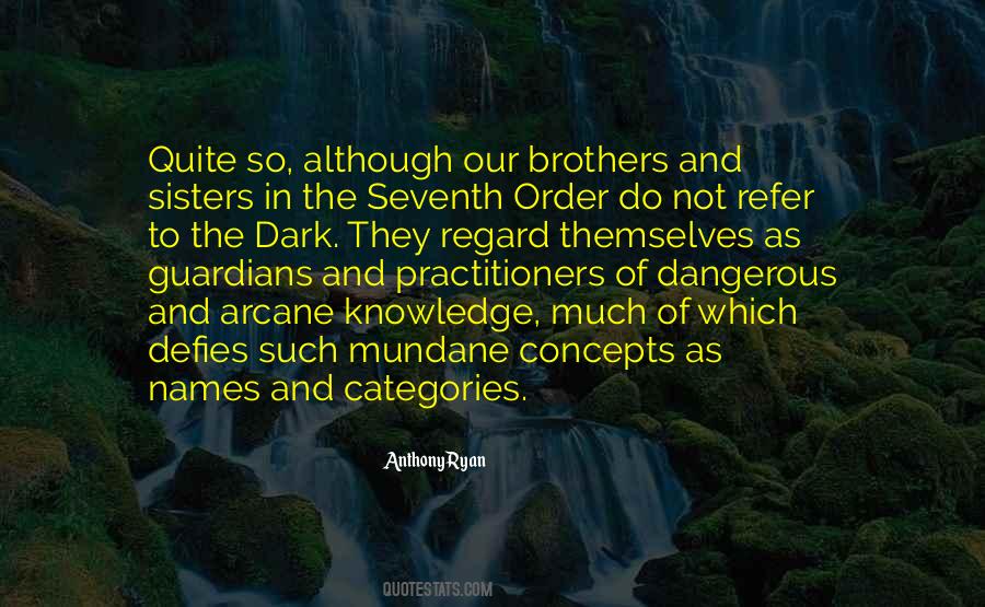 We Are Not Sisters By Blood Quotes #294706