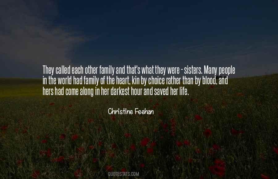 We Are Not Sisters By Blood Quotes #650859