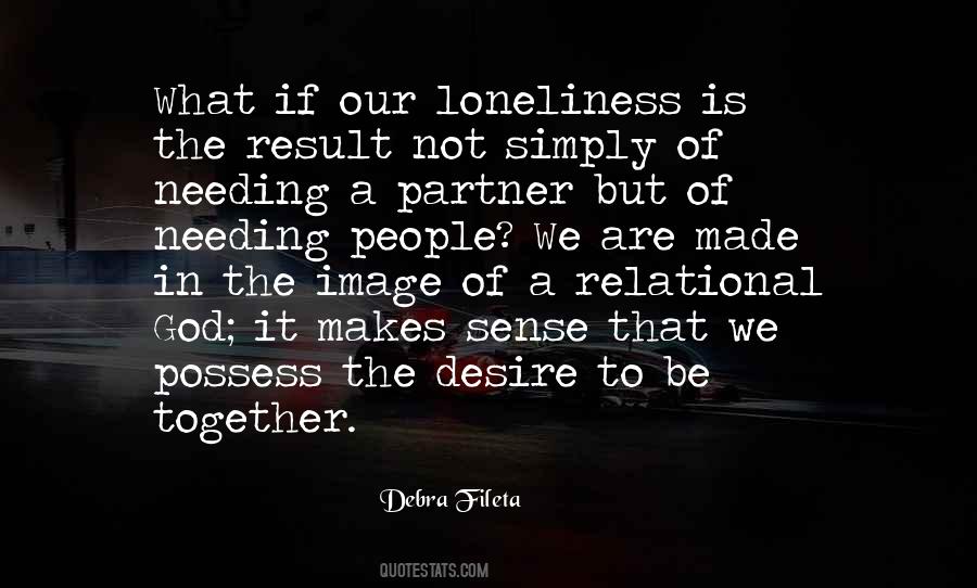 We Are Not Together Quotes #351308