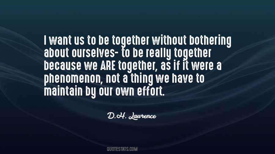 We Are Not Together Quotes #353120