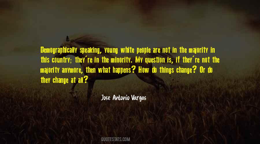 We Are Not Young Anymore Quotes #421254