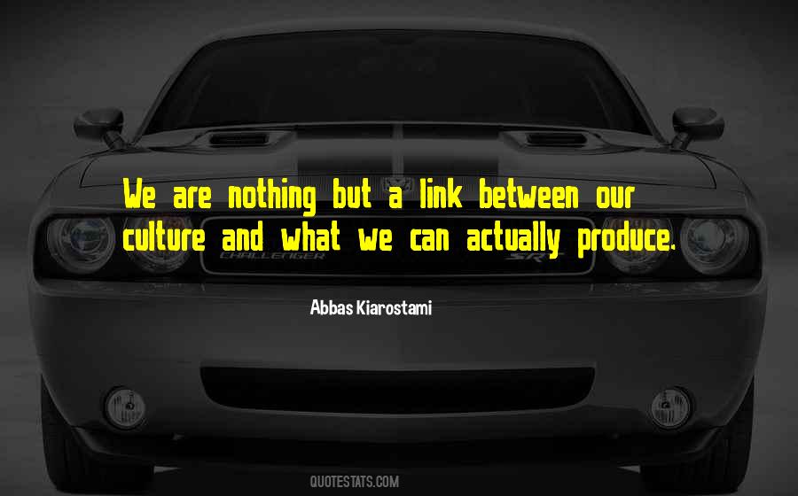 We Are Nothing But Quotes #338517