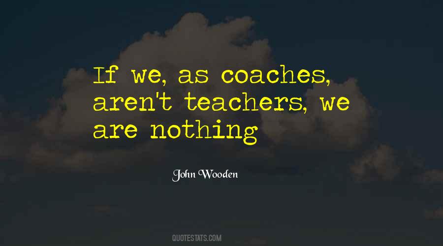 We Are Nothing Quotes #1287714