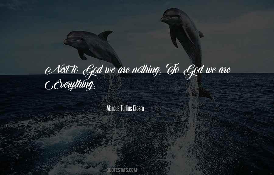 We Are Nothing Quotes #417335