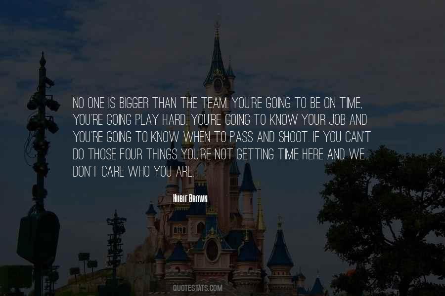 We Are One Team Quotes #1642573
