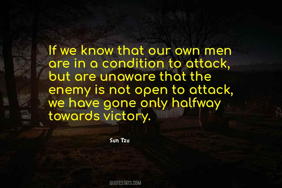 We Are Our Own Enemy Quotes #1587570