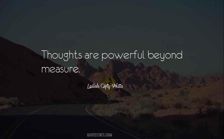 We Are Powerful Beyond Measure Quotes #1797275
