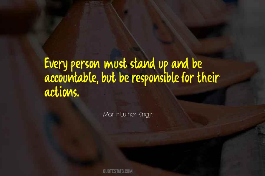 We Are Responsible For Our Actions Quotes #250953