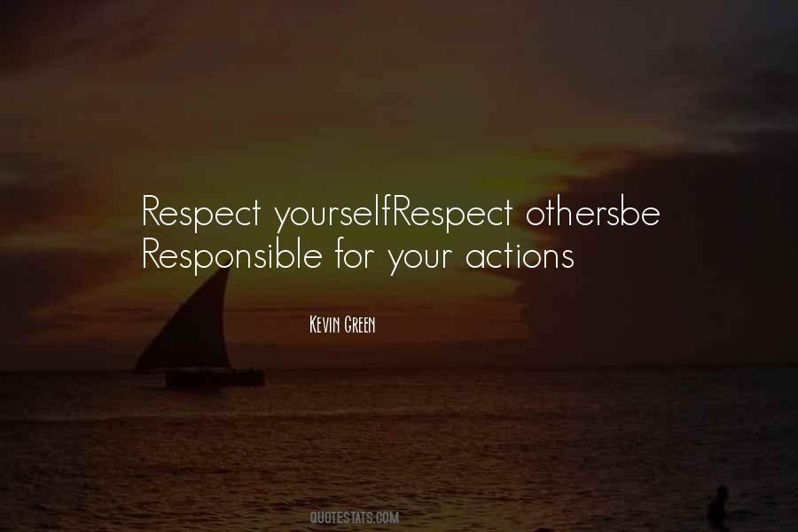 We Are Responsible For Our Actions Quotes #783044