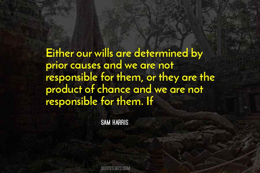 We Are Responsible For Quotes #559576 We Are Responsible For Quotes #559576
