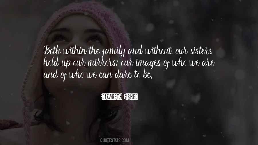 We Are Sisters Quotes #101456