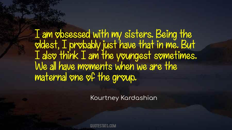 We Are Sisters Quotes #1162687