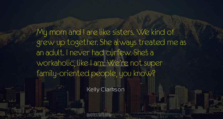 We Are Sisters Quotes #862985