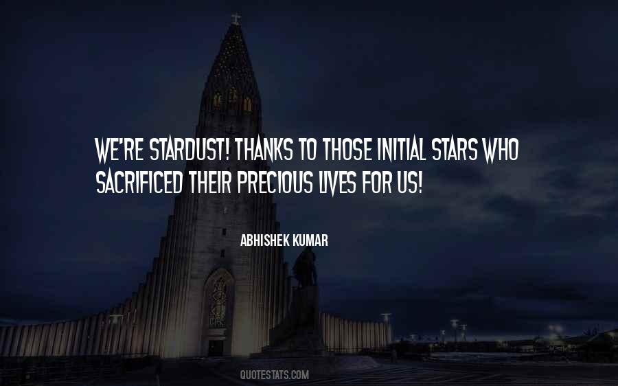 We Are Stardust Quotes #1220659