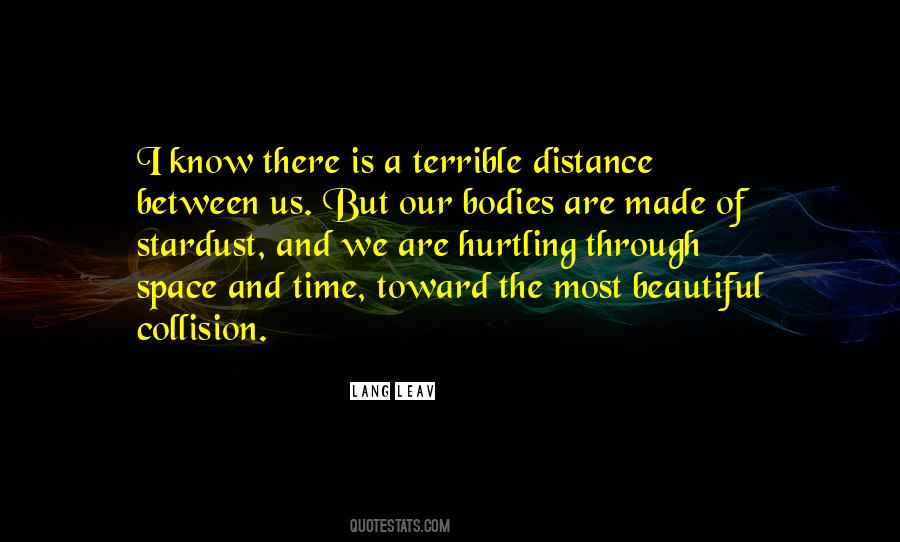 We Are Stardust Quotes #1662082
