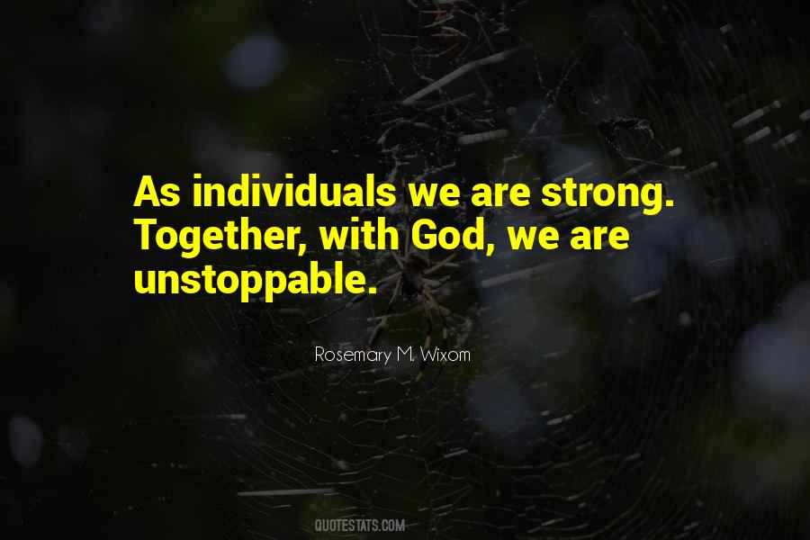 We Are Strong Quotes #1154407