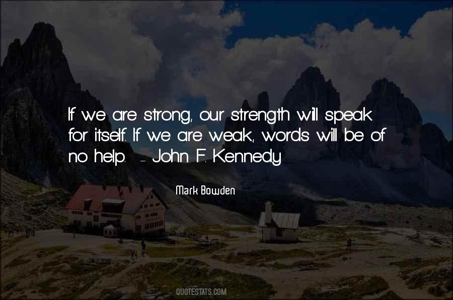 We Are Strong Quotes #1719452