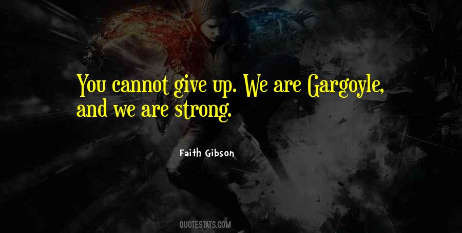 We Are Strong Quotes #1848435