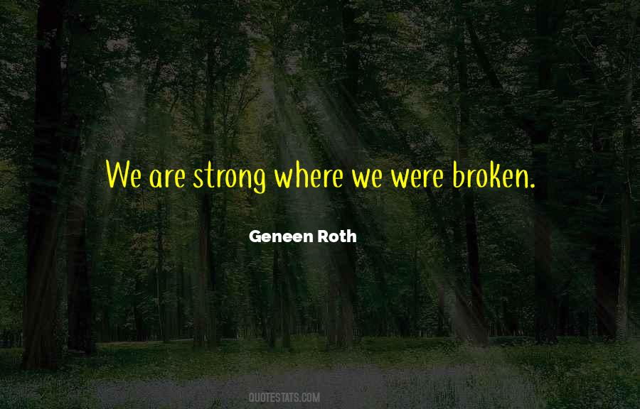We Are Strong Quotes #332393