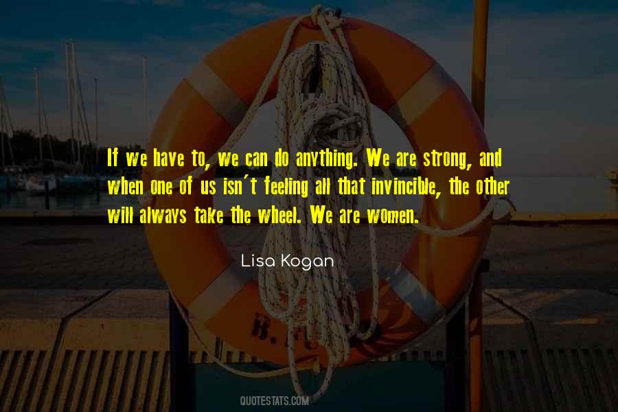 We Are Strong Quotes #398535