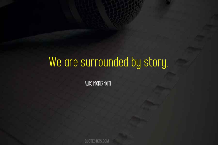 We Are Surrounded Quotes #1198882