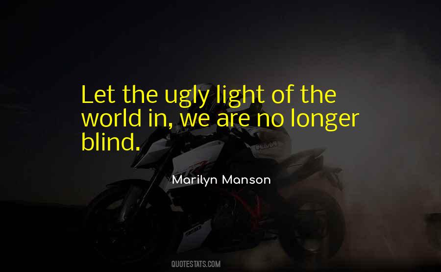 We Are The Light Of The World Quotes #1637182