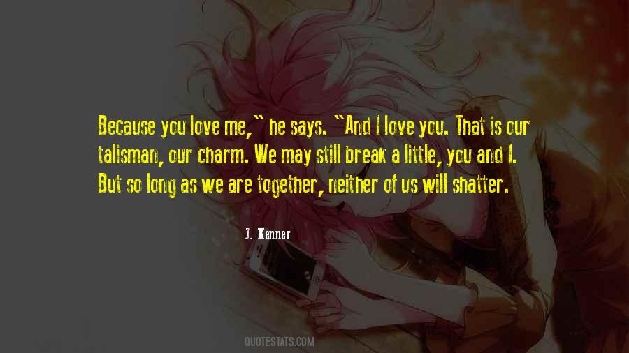 We Are Together Quotes #1874174