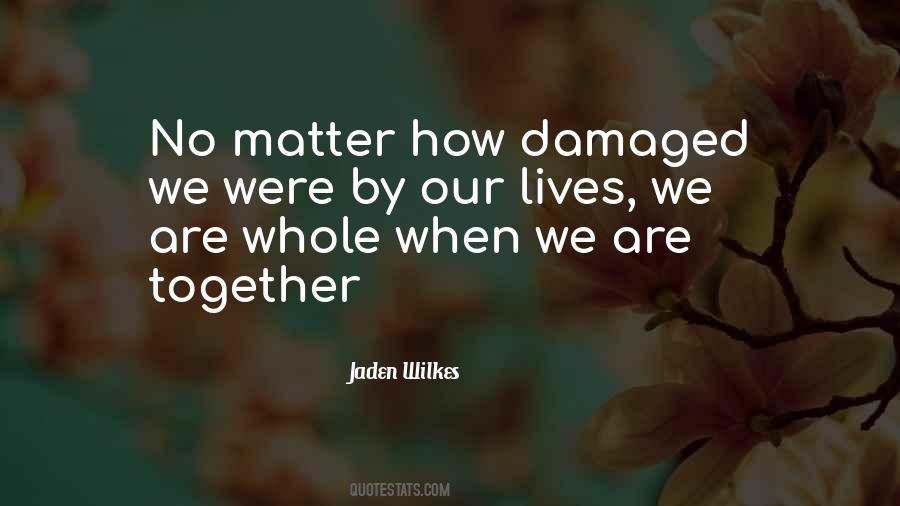 We Are Together Quotes #252715