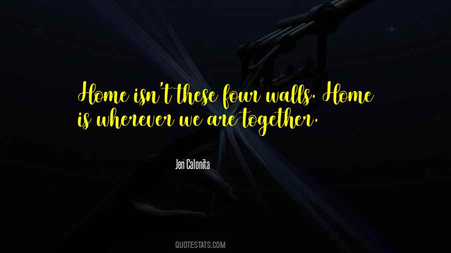 We Are Together Quotes #331670