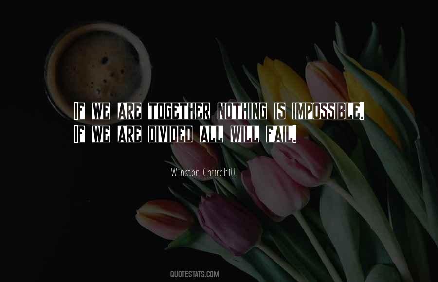 We Are Together Quotes #728657