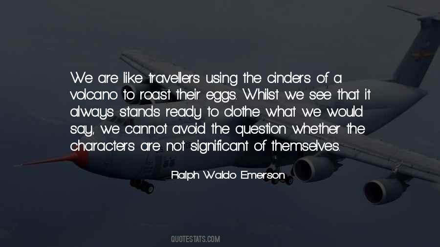 We Are Travellers Quotes #1016390