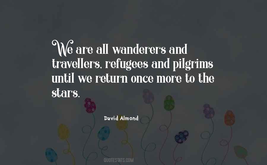 We Are Travellers Quotes #1081230