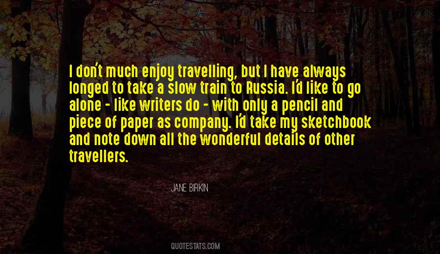 We Are Travellers Quotes #231519